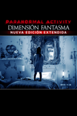 Paranormal Activity - Dimensión fantasma (Versión extendida)