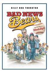 Bad News Bears (2005) - Richard Linklater Cover Art