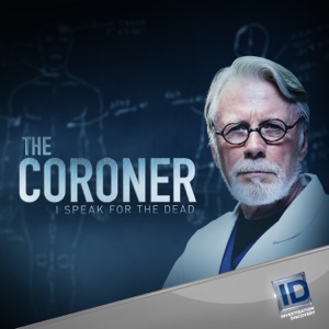 The Coroner: I Speak for the Dead, Season 1 - Episode 8