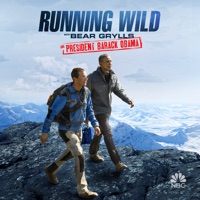 Running Wild with Bear Grylls and President Barack Obama
