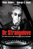 Dr. Strangelove Or: How I Learned to Stop Worrying and Love the Bomb - Stanley Kubrick