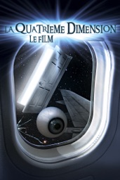 La quatrième dimension : Le film