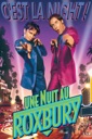 Affiche du film Une nuit au Roxbury