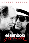 Serrat y Sabina: El Símbolo y el Cuate