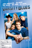 Varsity Blues - Brian Robbins