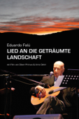 Eduardo Falú: Lied an die geträumte Landschaft