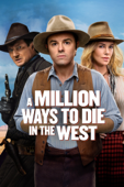 A Million Ways to Die In the West