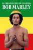 Locandina Bob Marley: The Making of a Legend su Apple iTunes Locandina Bob Marley: The Making of a Legend su Apple iTunes