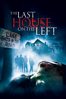 The Last House On the Left (2009) - Dennis Iliadis