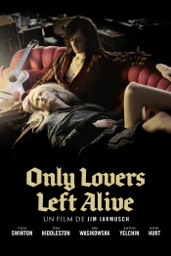 Only Lovers Left Alive