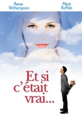 Et si c'etait vrai…