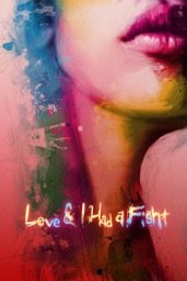 Love & I Had a Fight