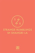 Strange Rumblings In Shangri La