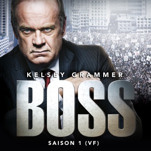 Boss, Saison 1 (VF) - Episode 1