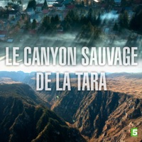 Télécharger Le canyon sauvage de la Tara Episode 1