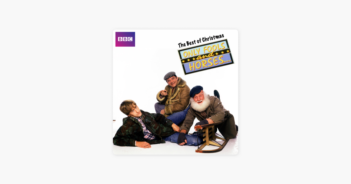 The Best of Christmas Only Fools and Horses on iTunes