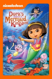 Poster for Dora's Rescue in Mermaid Kingdom (Dora the Explorer) by George Chialtas & Allan Jacobsen