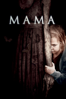 Мама (Mama) [2013] - Andy Muschietti