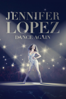 Jennifer Lopez: Dance Again - Ted Kenney