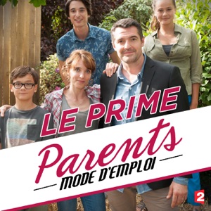 Parents mode d'emploi, le prime - Episode 1