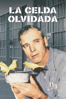 La celda olvidada - John Frankenheimer