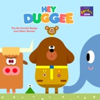 Hey Duggee: The Be Careful Badge and Other Stories