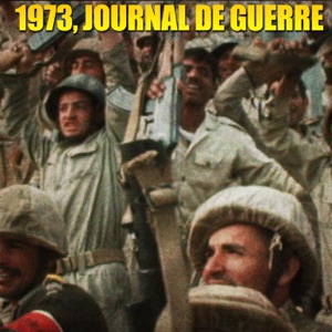 1973, journal de guerre - Episode 2