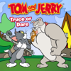 Tom and Jerry: Truce or Dare - Tom and Jerry: Truce or Dare
