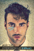 Marco Mengoni: #Prontoacorrere - Il viaggio