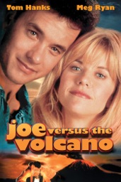 Joe contre le volcan (Joe Versus the Volcano) [1990]