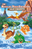 En Busca del Valle Encantado: Viaje De Los Valientes