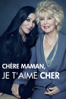 Chère Maman, Je t'aime Cher (Dear Mom, Love Cher) - Unknown