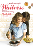 ウェイトレス～おいしい人生のつくりかた (字幕版) - エイドリアン・シェリー