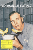 Birdman of Alcatraz - John Frankenheimer