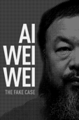 Ai Weiwei The Fake Case
