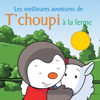 T'choupi, à la ferme - T'choupi