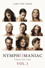 Nymphomaniac - Vol. 1 - Lars von Trier