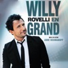 Willy Rovelli Willy Rovelli en Grand Willy Rovelli en Grand