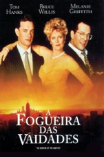 Capa do filme A Fogueira das Vaidades (The Bonfire of the Vanities)