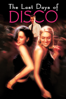 The Last Days of Disco - Whit Stillman