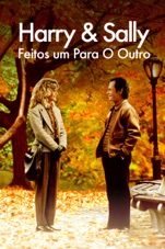 Capa do filme Harry & Sally - Feitos um Para O Outro