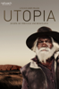 Utopia - John Pilger & Alan Lowery