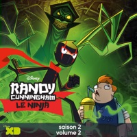 Télécharger Randy Cunningham, le Ninja, Saison 2, Vol. 2 Episode 12