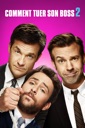 Affiche du film Comment tuer son boss 2