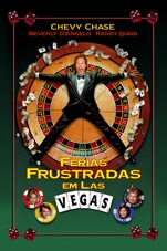 Capa do filme Ferias Frustradas Em Las Vegas