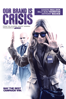 Our Brand Is Crisis (2015) - David Gordon Green