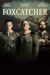 Poster for Foxcatcher by Bennett Miller