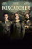 Foxcatcher - Bennett Miller