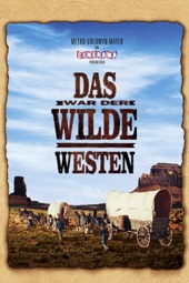 Poster for Das war der Wilde Westen by John Ford & Henry Hathaway
