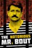 The Notorious Mr. Bout - Tony Gerber & Maxim Pozdorovkin